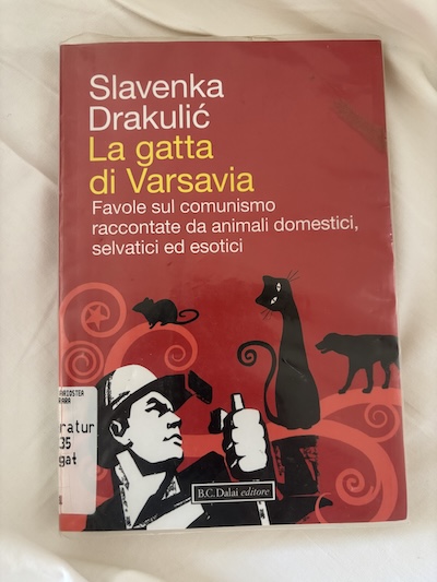 La raccolta di racconti "La gatta di Varsavia" serve a comprendere meglio com'era la vita dei paesi europei dell'ex blocco comunista